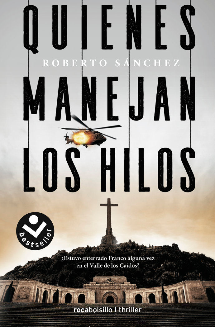 QUIENES MANEJAN LOS HILOS, de SANCHEZ RUIZ, ROBERTO | portada del libro