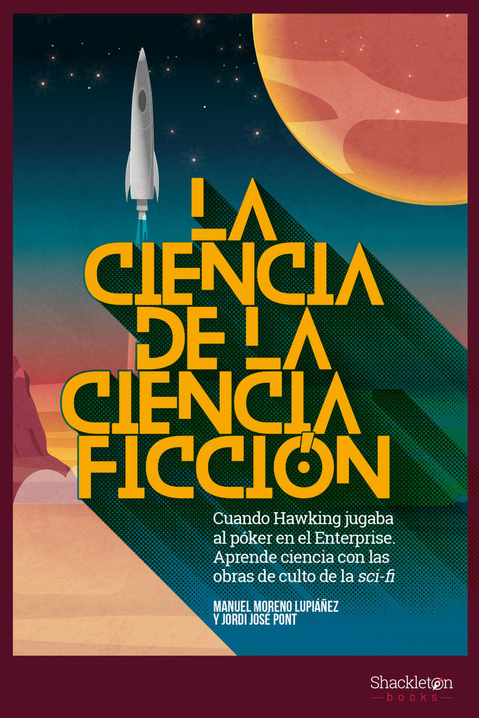 La ciencia de la ciencia ficción, de Moreno Lupiáñez, Manuel | portada del libro