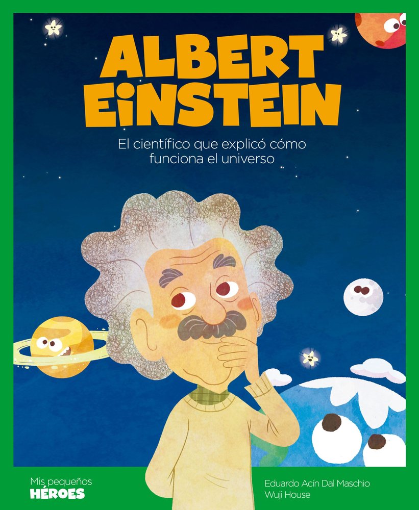 Albert Einstein, de Acín Dal Maschio, Eduardo | portada del libro