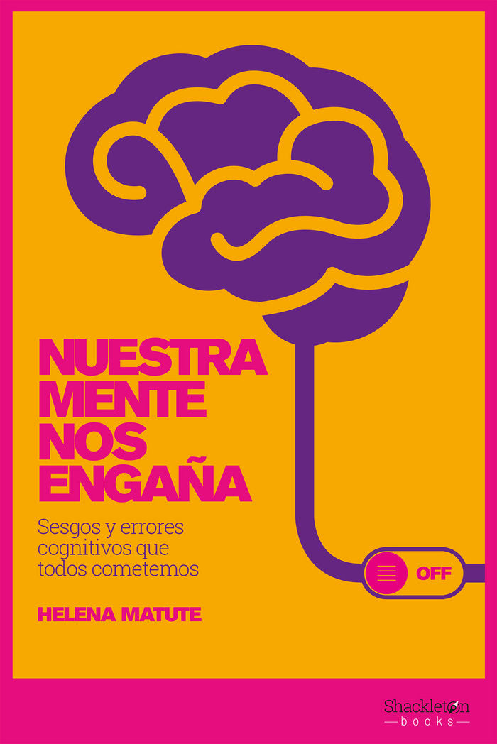 Nuestra mente nos engaña, de Matute Greño, Helena | portada del libro