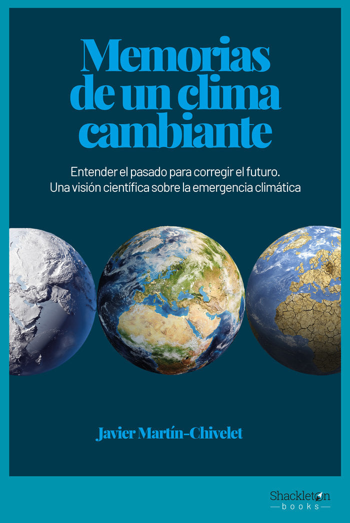 Memorias de un clima cambiante, de Martín Chivelet, Javier | portada del libro