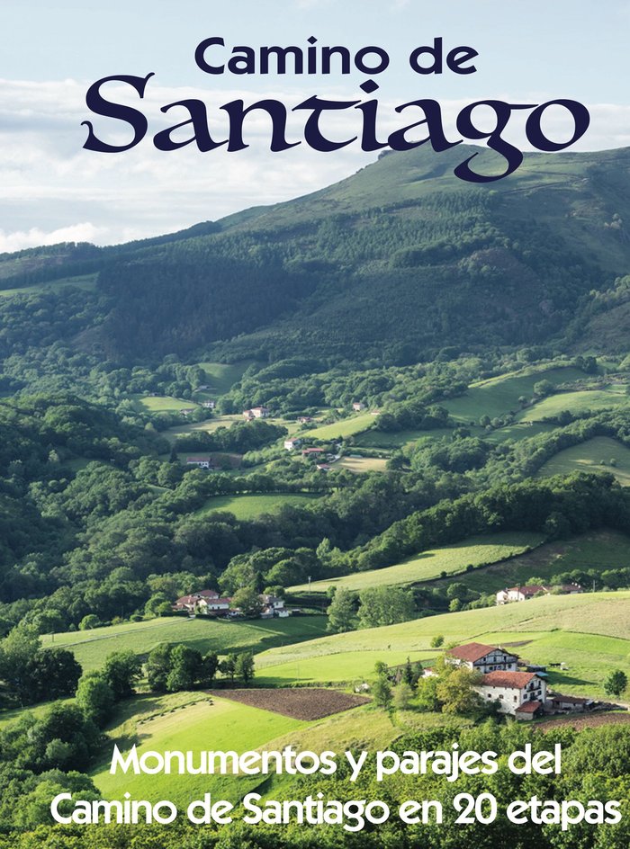 Camino de Santiago. Monumentos y parajes, de García, Jesús | portada del libro