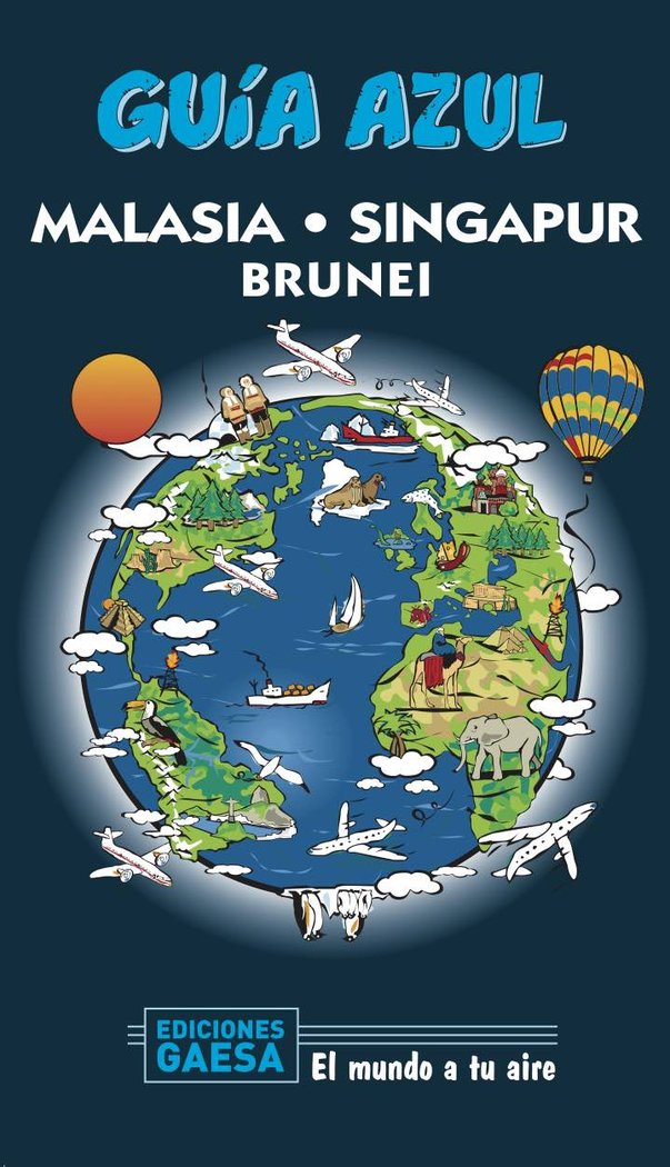 Malasia, Singapur y Brunei, de Mazarrasa, Luis | portada del libro