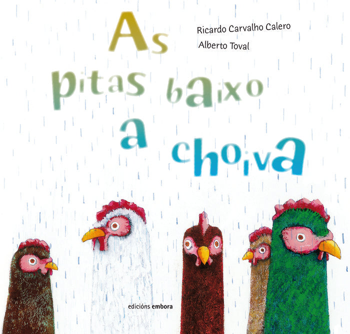 As pitas baixo a choiva, de CARVALHO CALERO, RICARDO | portada del libro