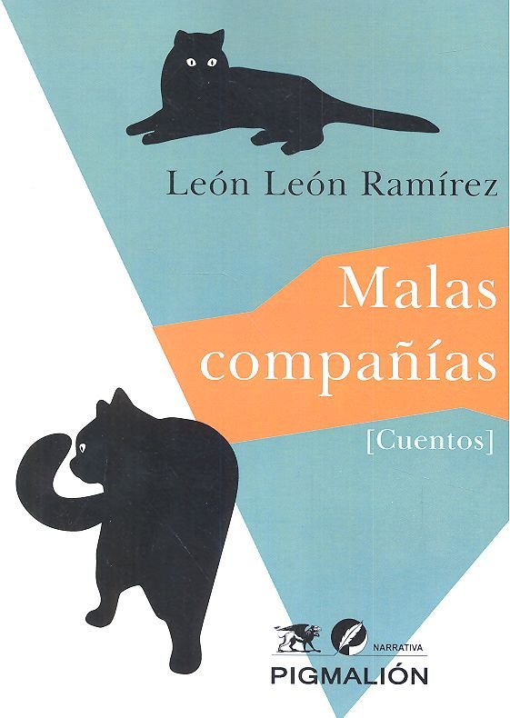 MALAS COMPAÑIAS, de LEON RAMIREZ,LEON | portada del libro