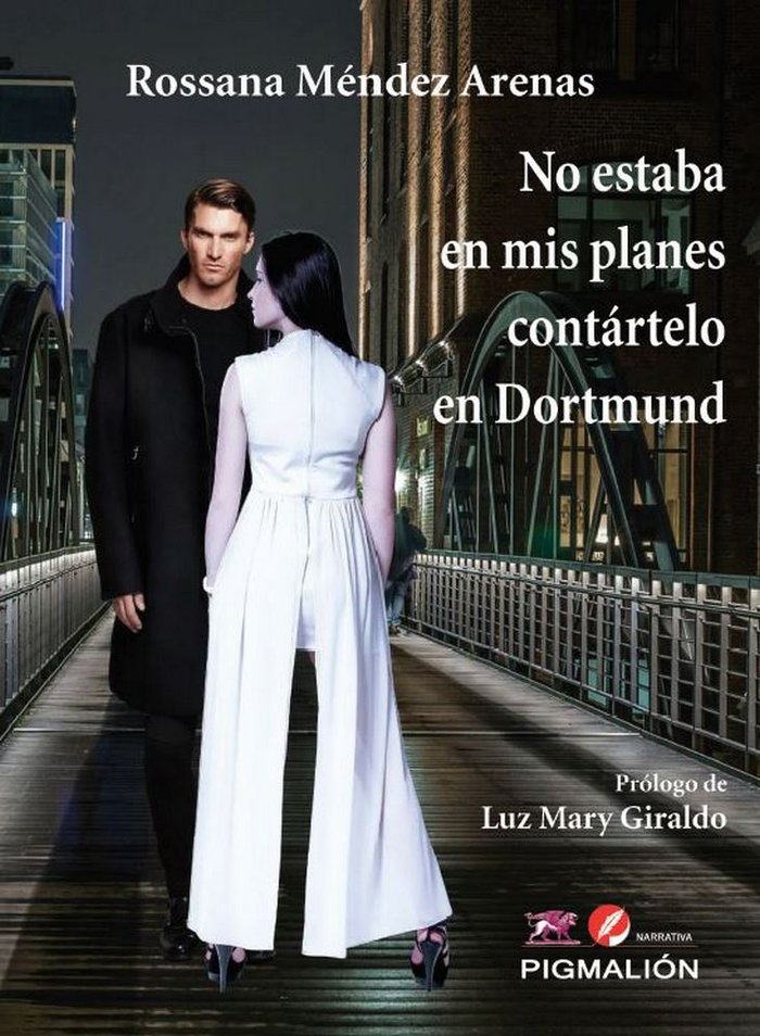NO ESTABA EN MIS PLANES CONTARTELO EN DORTMUND, de MENDEZ ARENAS | portada del libro