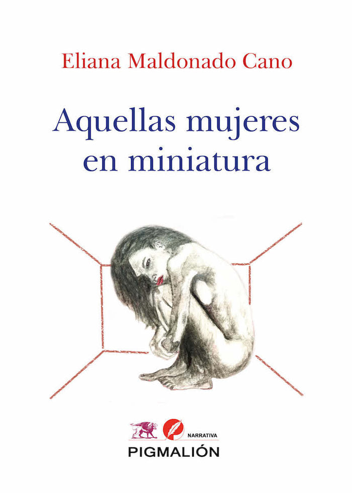 Aquellas mujeres en miniatura, de Maldonado Cano, Eliana | portada del libro