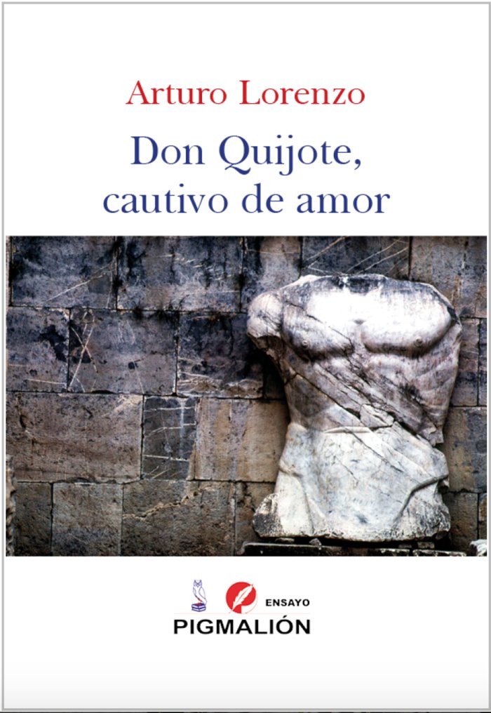 DON QUIJOTE, CAUTIVO DE AMOR, de Lorenzo, Arturo | portada del libro