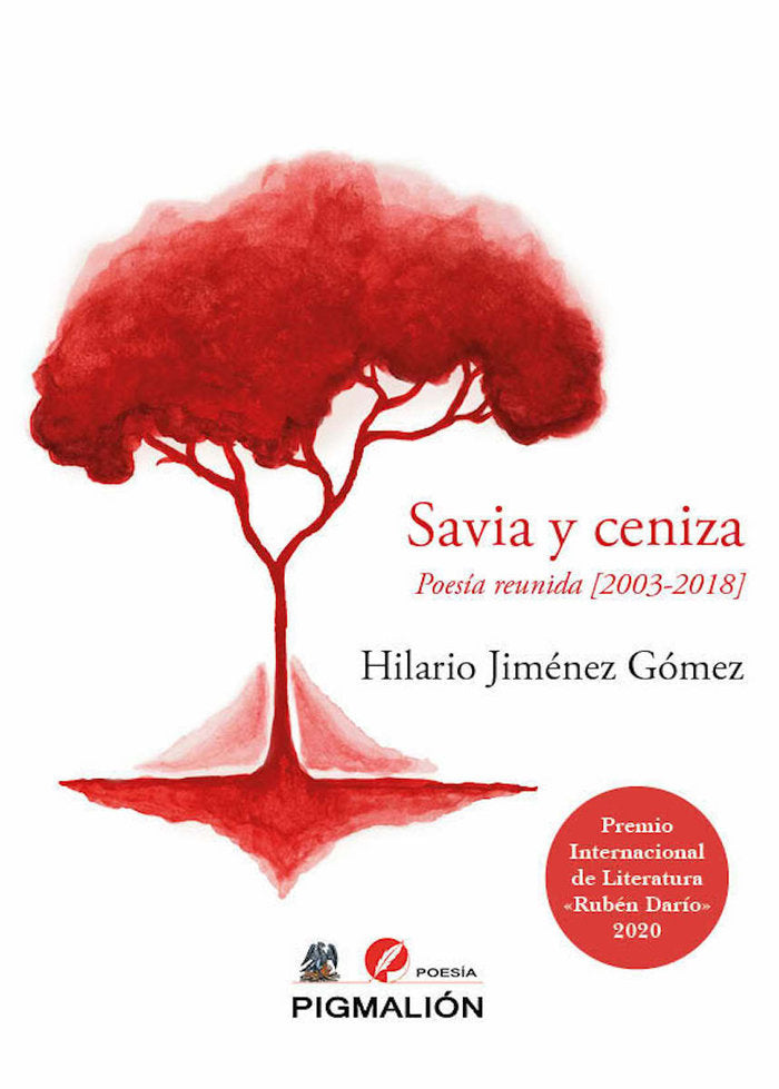 SAVIA Y CENIZA. Poes¡a reunida (2003-2018), de Jiménez Gómez, Hilario | portada del libro