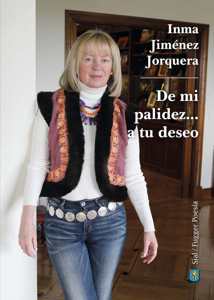 DE MI PALIDEZ... A TU DESEO, de Jiménez Jorquera, Inma | portada del libro