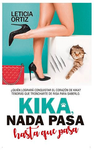 Kika, nada pasa hasta que pasa, de Leticia Ortiz | portada del libro