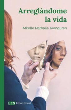 ARREGLANDOME LA VIDA, de ARANGUREN | portada del libro