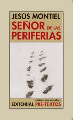 SEÑOR DE LAS PERIFERIAS, de Jesús Montiel | portada del libro