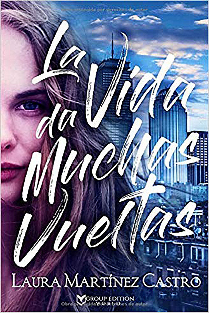 LA VIDA DA MUCHAS VUELTAS, de Martínez, Laura | portada del libro