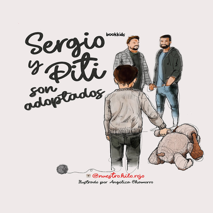 SERGIO Y PITI SON ADOPTADOS, de NUESTRO HILO ROJO, SERGIO Y OSCAR | portada del libro