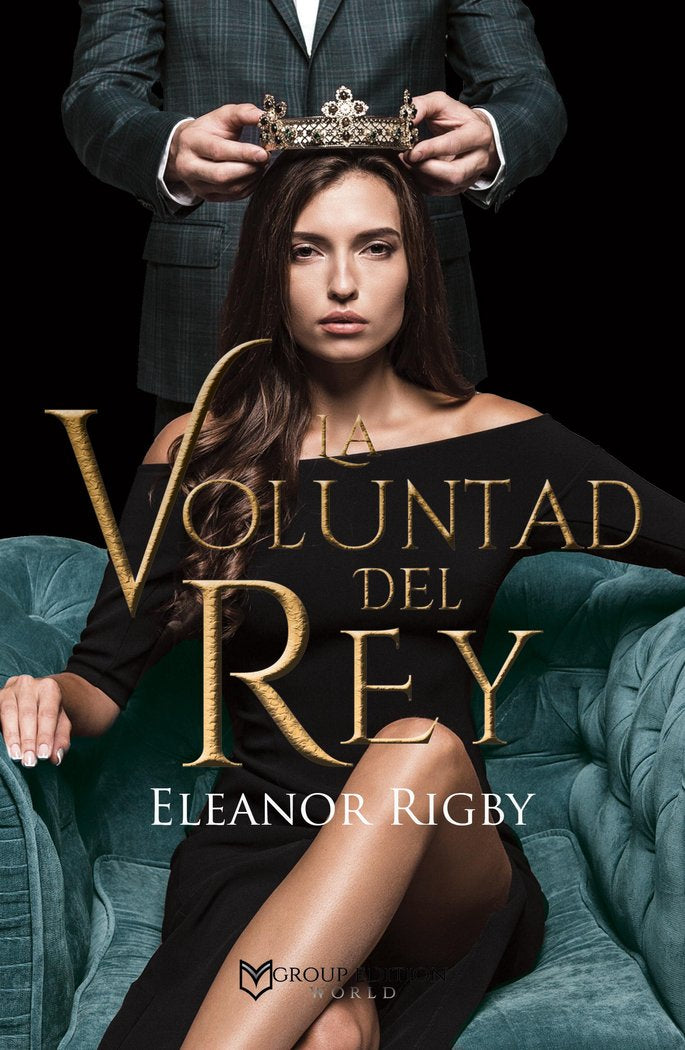 LA VOLUNTAD DEL REY, de RIGBY | portada del libro
