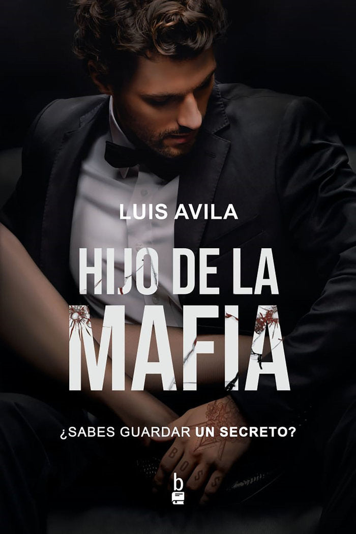 HIJO DE LA MAFIA, de ÁVILA, LUIS | portada del libro