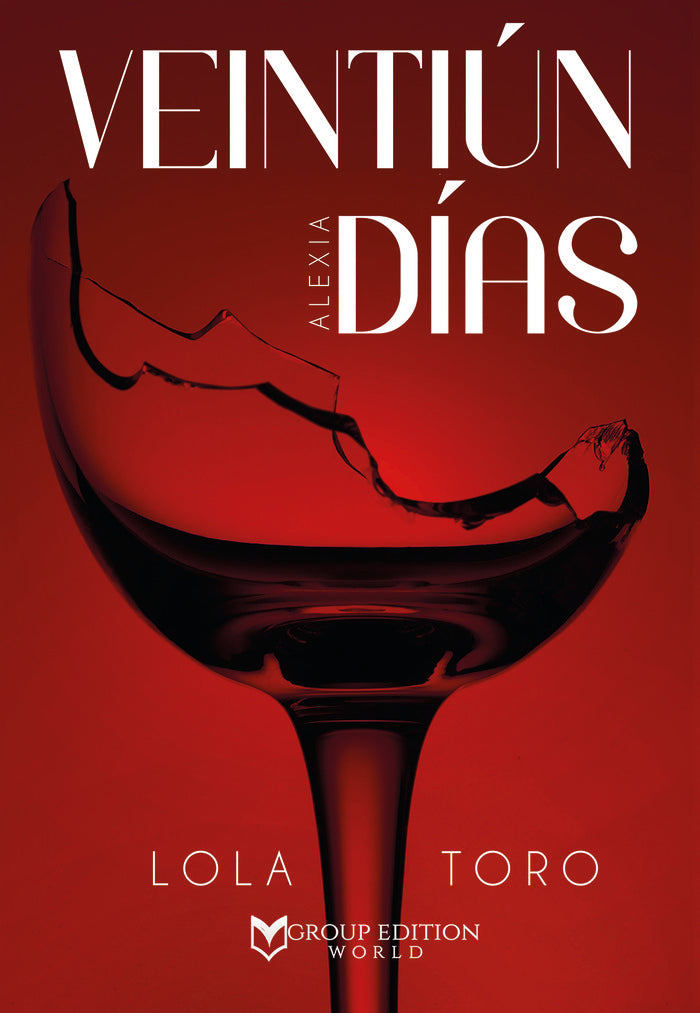 VEINTIÚN DÍAS ALEXIA, de TORO, LOLA | portada del libro