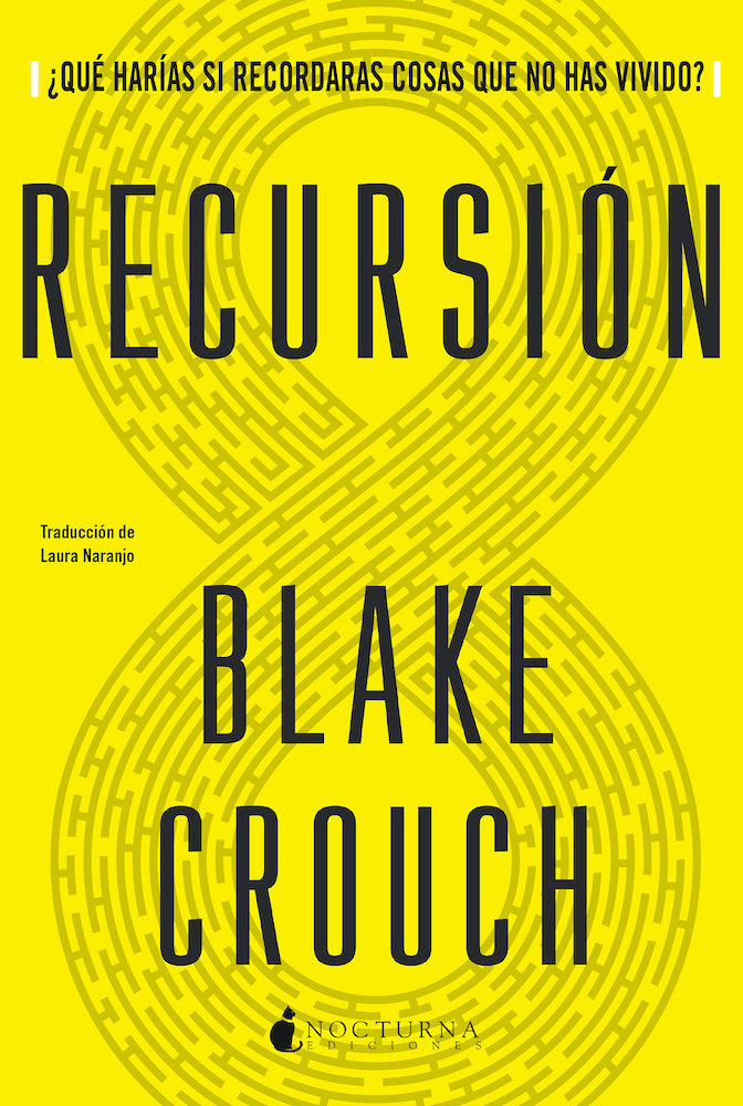 Recursión, de Crouch, Blake | portada del libro