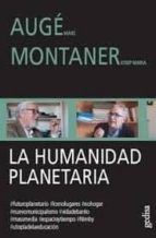 La humanidad planetaria, de Marc AugéJosep Maria Montaner | portada del libro