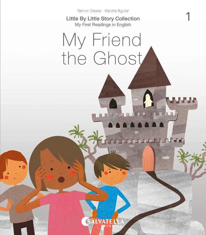 My Friend the Ghost, de Bassa i Martín | portada del libro