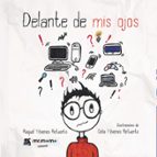 (I.B.D.) DELANTE DE MIS OJOS, de RAQUEL YEVENES RETUERTOCELIA YEVENES RETUERTO | portada del libro