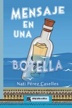 Mensaje en una botella, de NATI PEREZ CASELLES | portada del libro