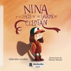 Nina y el país de los lazos de celofán, de GABRIELA LARDIES | portada del libro