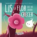 Lis, la flor que no quería crecer, de YOLANDA MOLINACAMINO | portada del libro