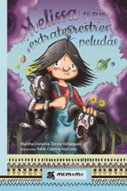 Melissa y sus extraterrestres peludas, de MARTHA TORRES VELAZQUEZ | portada del libro