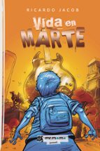 Vida en Marte, de RICARDO JACOB | portada del libro