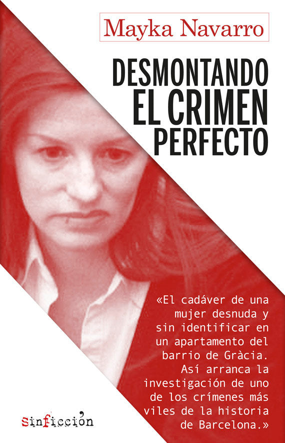 Desmontando el crimen perfecto, de Navarro, Mayka | portada del libro