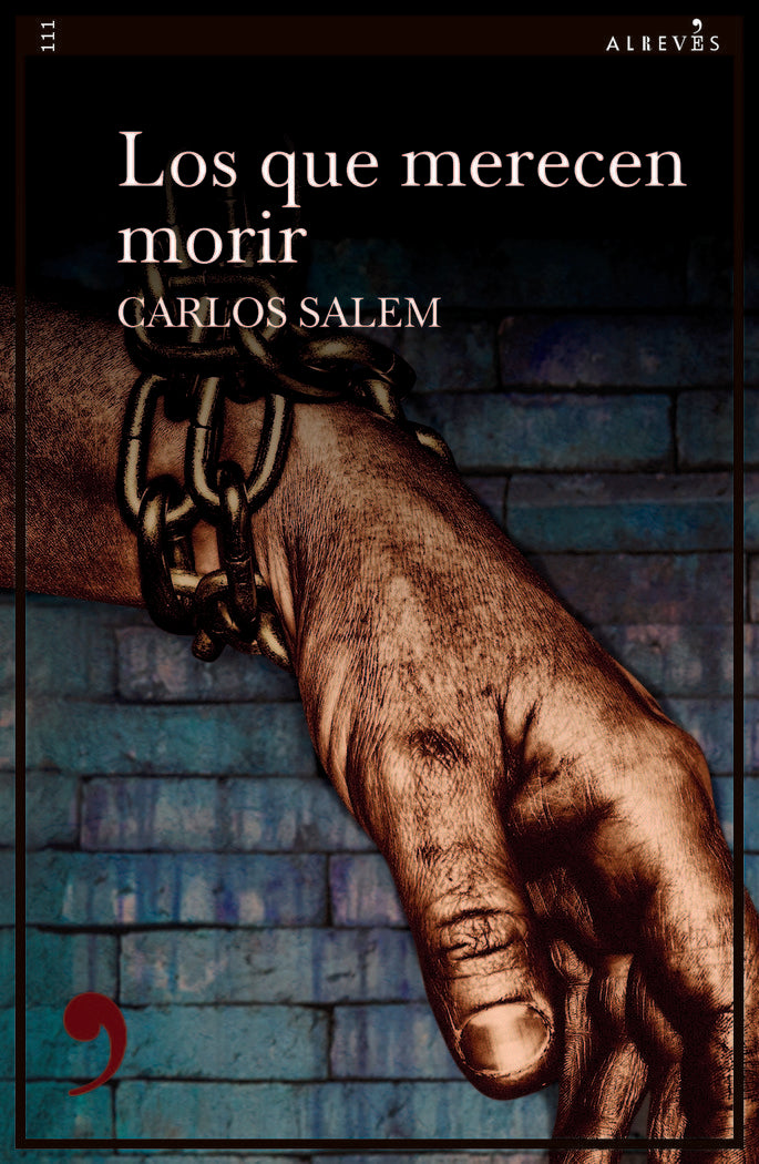 LOS QUE MERECEN MORIR, de SALEM, CARLOS | portada del libro