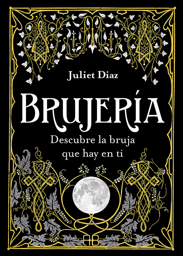 BRUJERIA, de DIAZ, JULIET | portada del libro