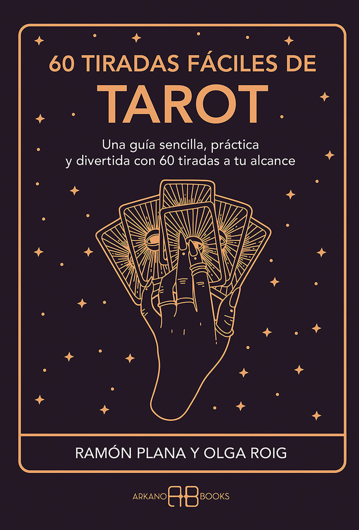 60 TIRADAS FACILES DE TAROT, de PLANA LOPEZ, RAMON | portada del libro