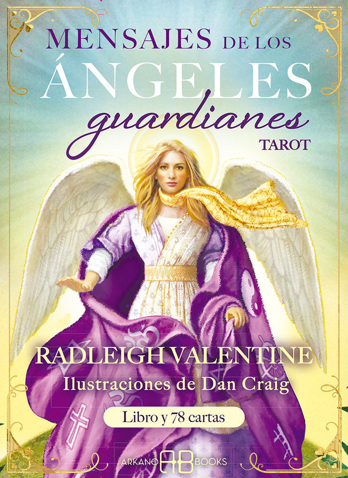 MENSAJES DE LOS ANGELES GUARDIANES TAROT, de VALENTINE,RADLEIGH | portada del libro