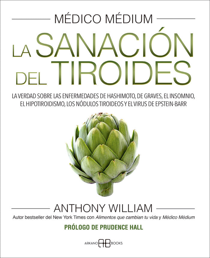 MEDICO MEDIUM III LA SANACION DEL TIROIDES, de WILLIAM, ANTHONY | portada del libro