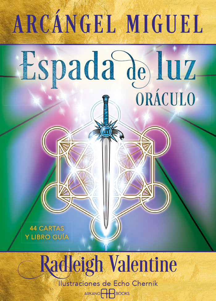 ARCANGEL MIGUEL ESPADA DE LUZ ORACULO, de RADLEIGH VALENTINE | portada del libro