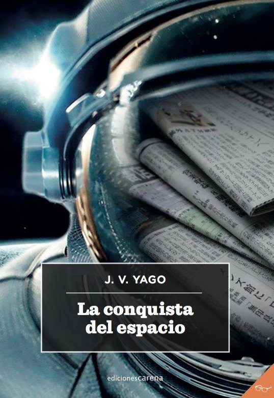 La conquista del espacio, de V. Yago, J. | portada del libro