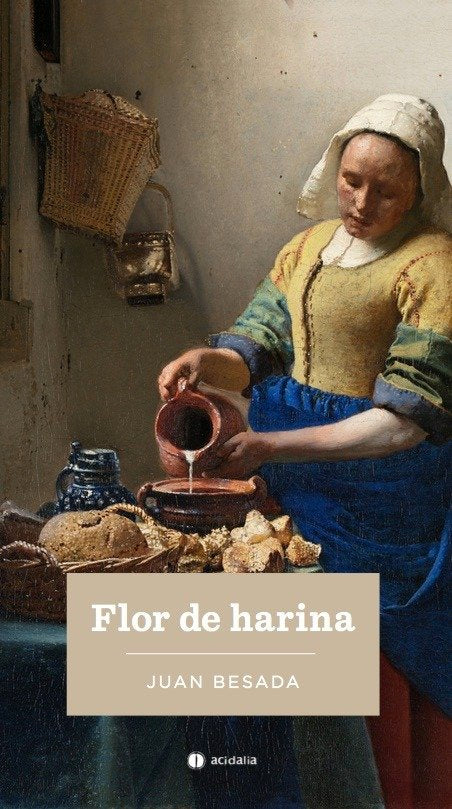 Flor de harina, de Besada, Juan | portada del libro
