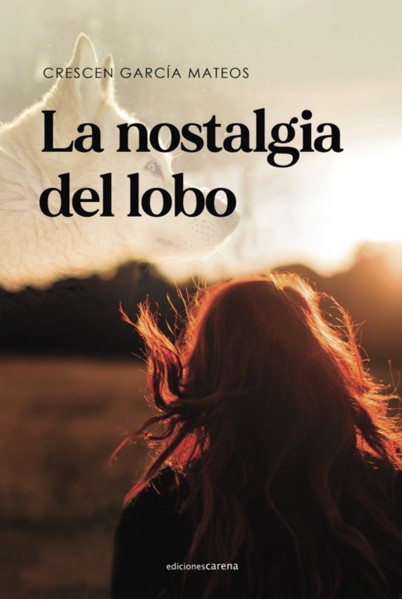 La nostalgia del lobo, de García Mateos, Crescen | portada del libro