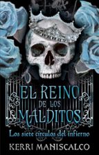 El Reino de los Malditos, vol. 2: Los Siete Círculos del Infierno, de Kerri Maniscalco | portada del libro