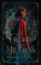 La ciudad de los mil ojos, de Bruno Puelles | portada del libro