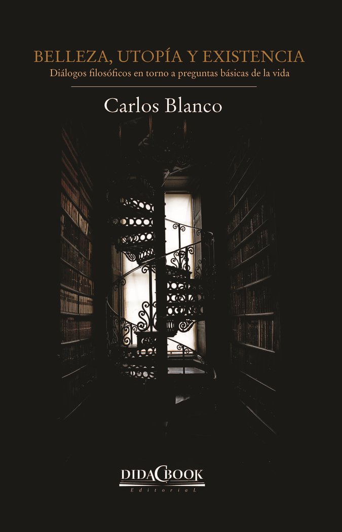 BELLEZA UTOPIA Y EXISTENCIA, de BLANCO PEREZ, CARLOS | portada del libro