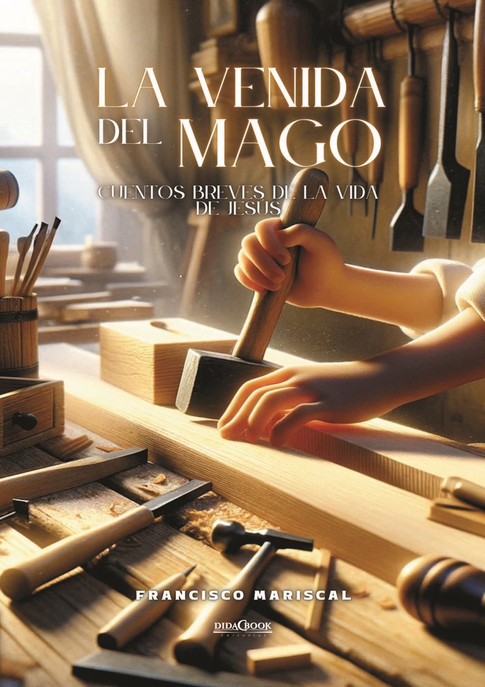 LA VENIDA DEL MAGO, de MARISCAL SISTIAGA, FRANCISCO | portada del libro
