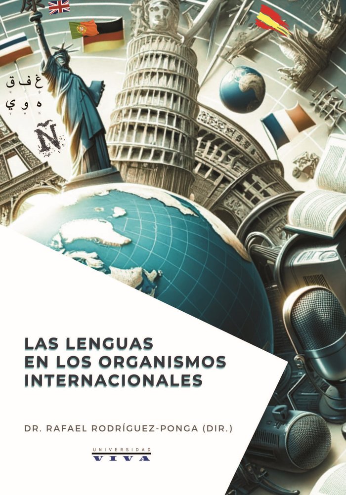 Las lenguas en los organismos internacionales, de RODRIGUEZ-PONGA SALAMANCA, RAFAEL | portada del libro