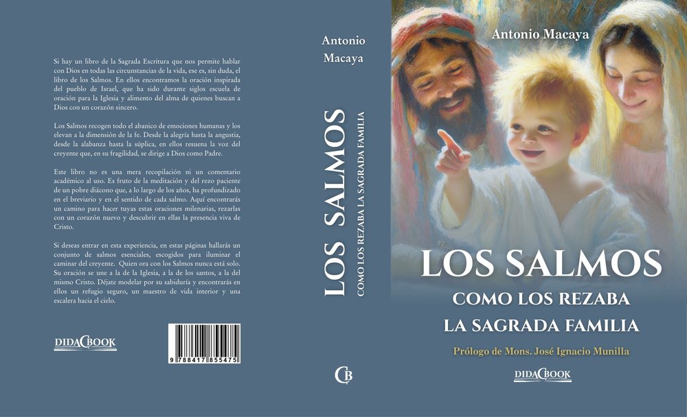LOS SALMOS COMO LOS REZABA LA SAGRADA FAMILIA, de MACAYA PASCUAL, ANTONIO | portada del libro