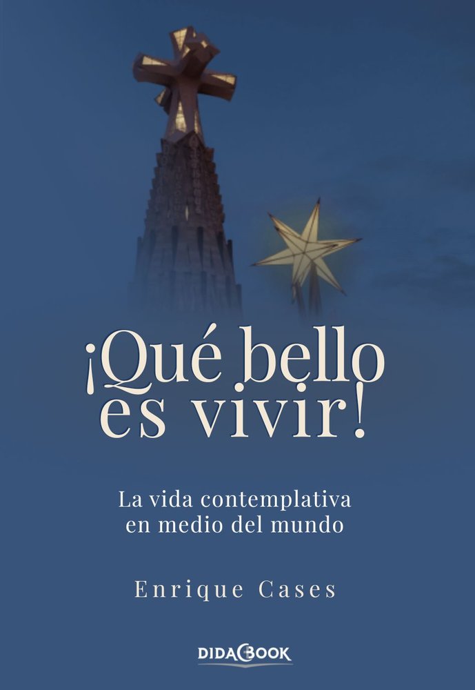 ¡QUE BELLO ES VIVIR!, de CASES, ENRIQUE | portada del libro