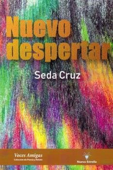 NUEVO DESPERTAR, de CRUZ, SEDA | portada del libro
