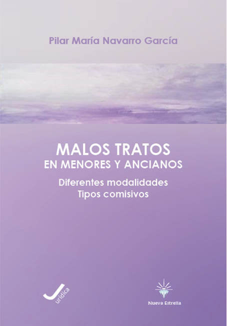 MALOS TRATOS EN MENORES Y ANCIANOS., de NAVARRO GARCIA, PILAR MARIA | portada del libro